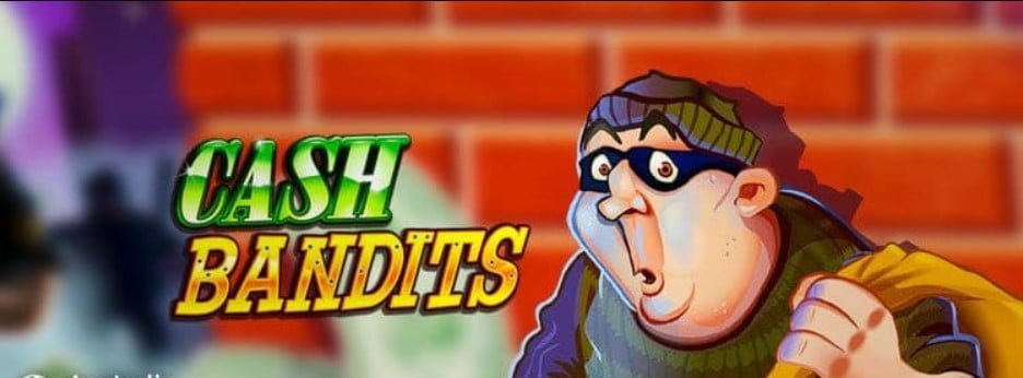 Cash Bandits Slot Machine Review 3